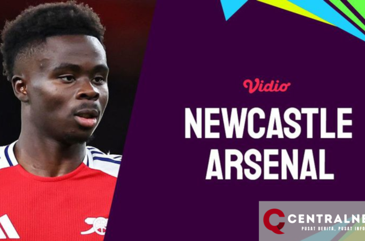 Cara Nonton Langsung Newcastle vs Arsenal di Premier League