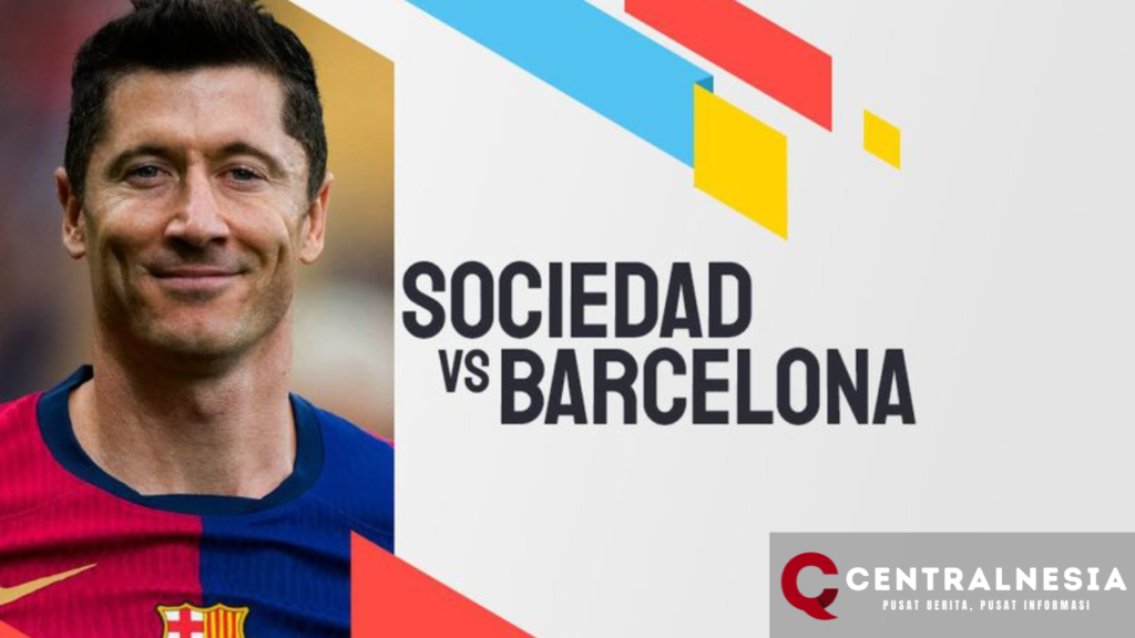 Prediksi Pertandingan Real Sociedad vs Barcelona pada 11 November 2024