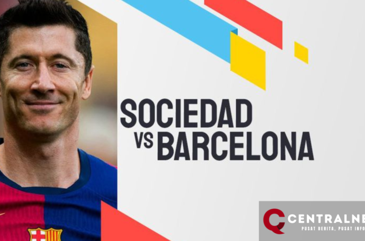 Prediksi Pertandingan Real Sociedad vs Barcelona pada 11 November 2024